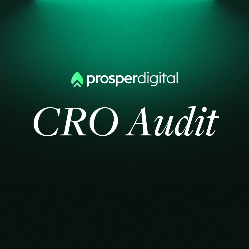 Prosper Digital CRO Audit cover
